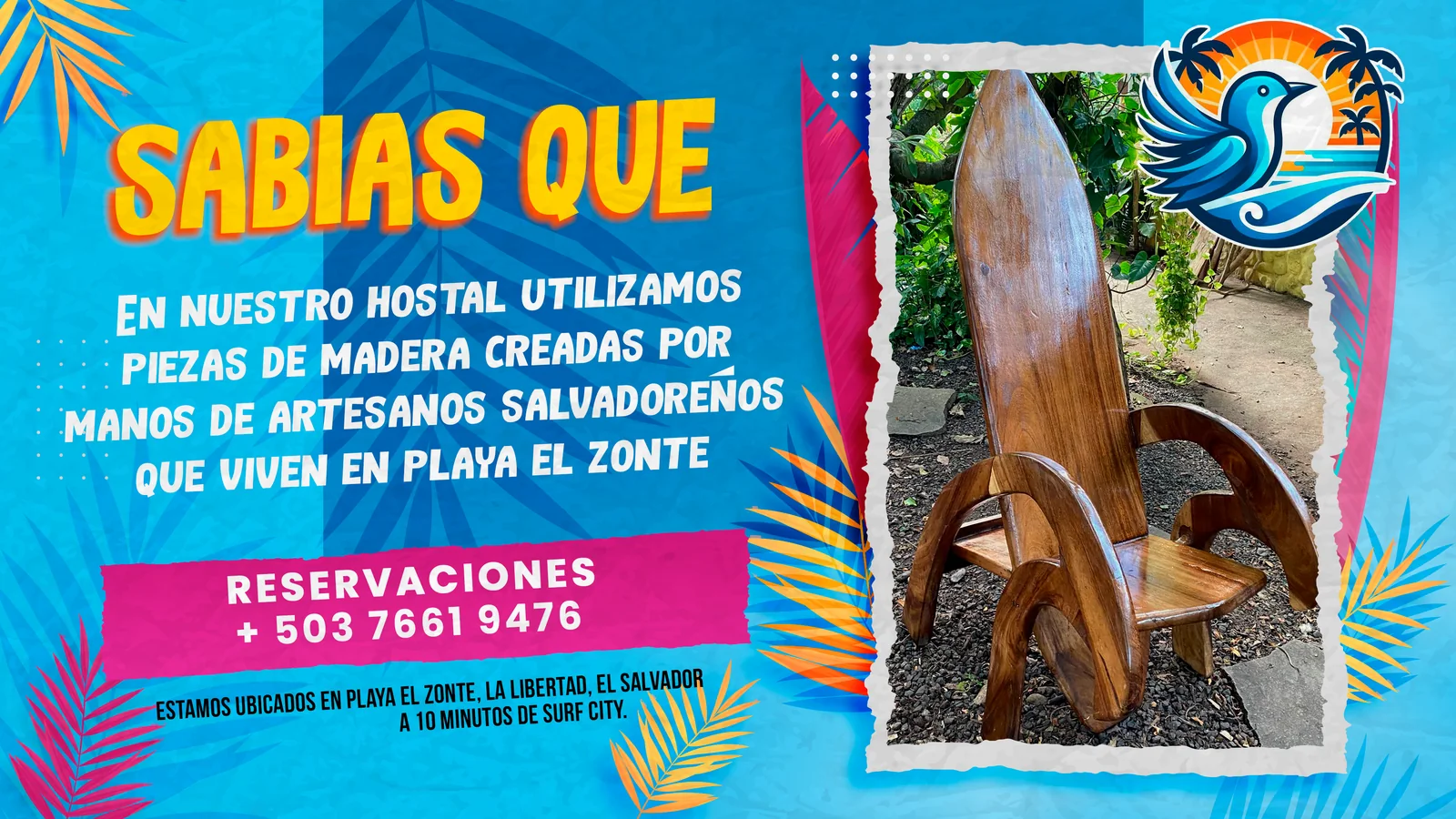Pieza horizontal de El Pájaro Azul sobre muebles de madera hechos por artesanos de Playa El Zonte