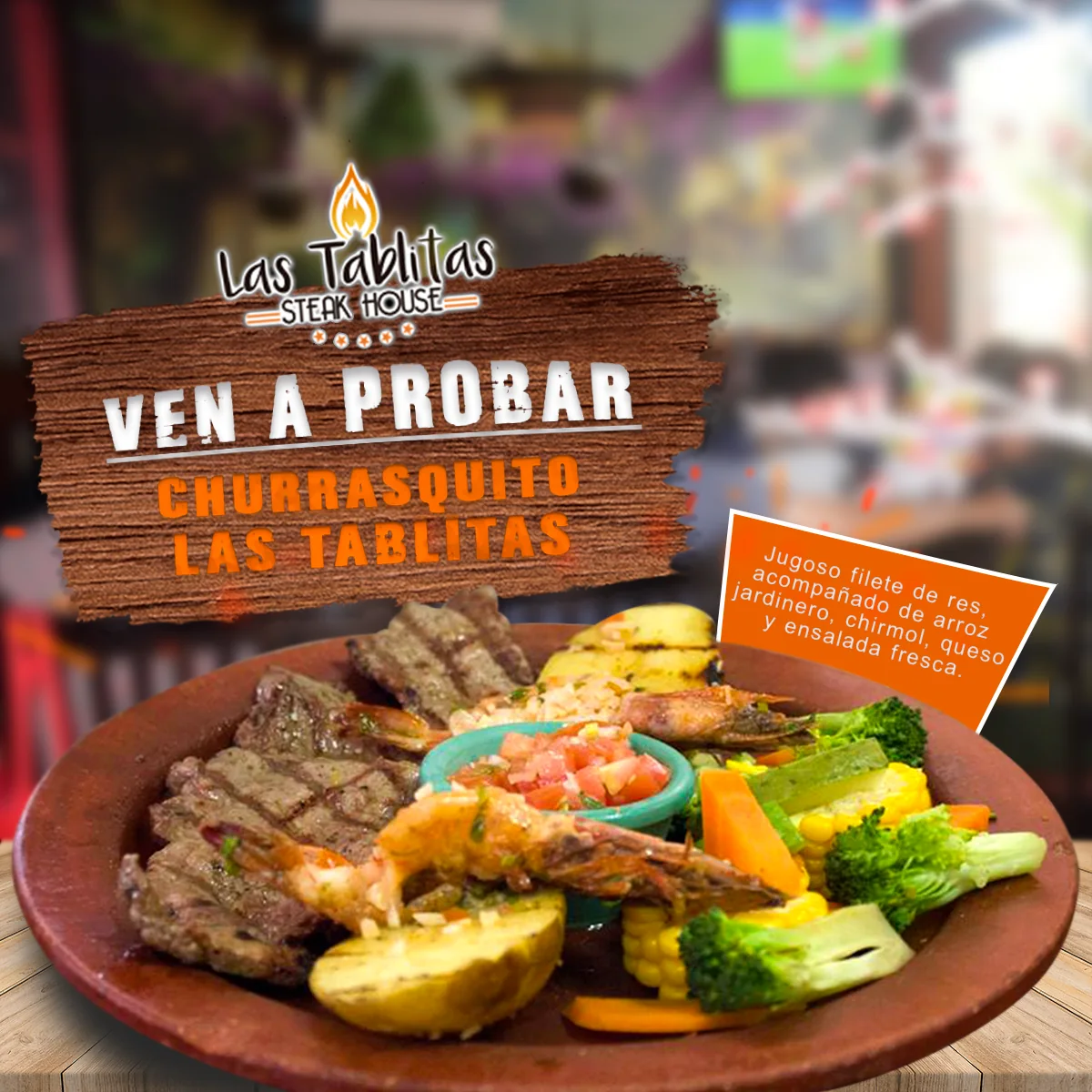 Post de Las Tablitas Steak House para el churrasquito de la casa